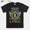 Never Underestimate The Power Of A Luke Unisex T-Shirt