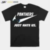 Nike Carolina Panthers Just Hate Us Unisex T-Shirt