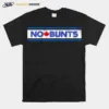 No Dunks No Bunts Toronto Unisex T-Shirt