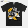 No Mercy For Fuckboys Unisex T-Shirt