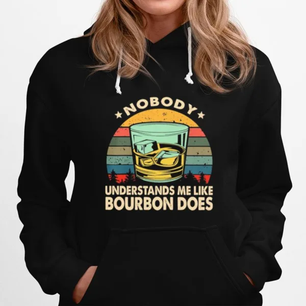 Nobody Understands Me Like Bourbon Does Vintage Unisex T-Shirt