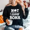 Not Today Rona St Patricks Day Unisex T-Shirt