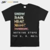 Nothing Stops The Us Mail Unisex T-Shirt