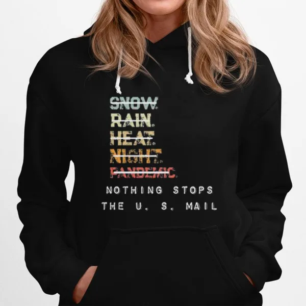 Nothing Stops The Us Mail Unisex T-Shirt