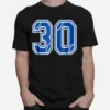 Number 30 Baseball Unisex T-Shirt