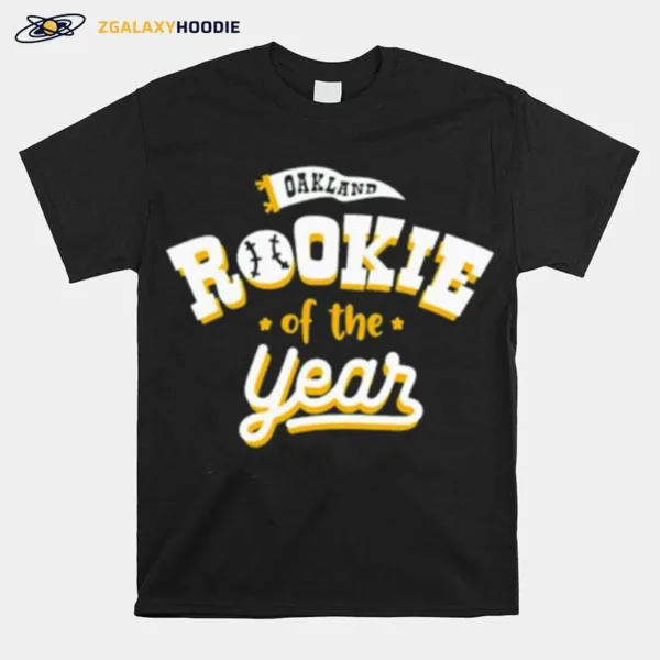 Oakland Rookie Of The Year Unisex T-Shirt