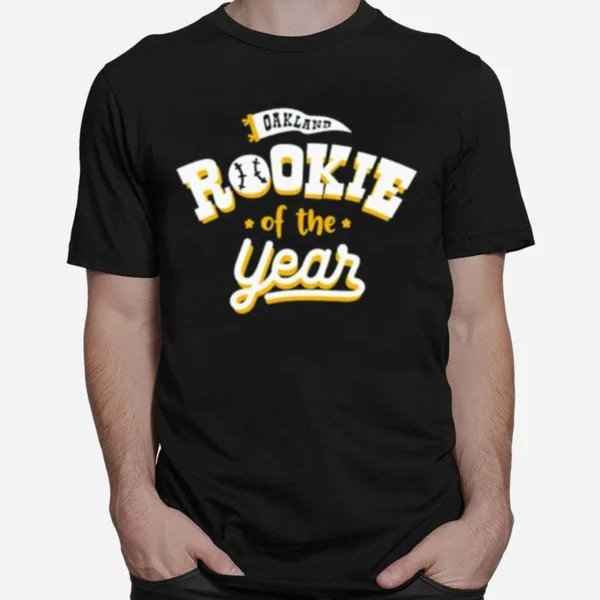 Oakland Rookie Of The Year Unisex T-Shirt