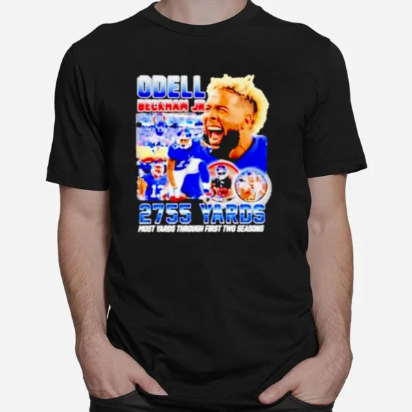 Odell Beckham Jr 2755 Yards Most Yards Through Unisex T-Shirt