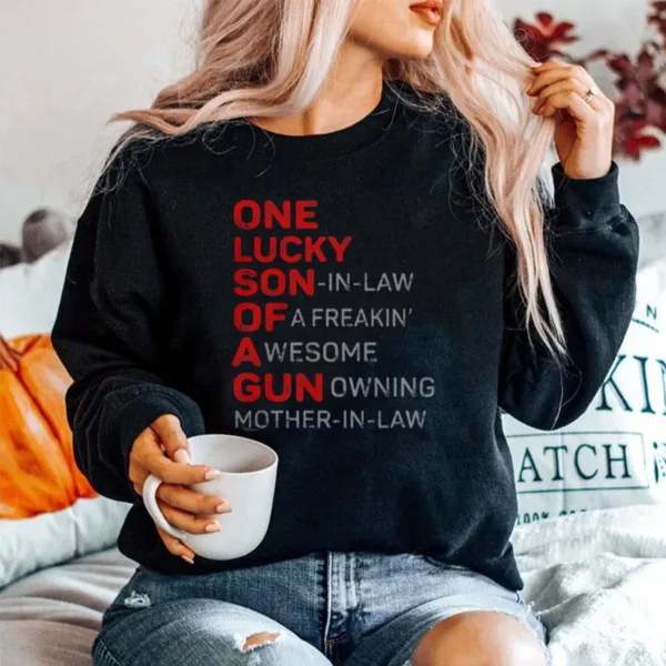 One Lucky Son In Law Of A Freakin Awesome Gunowning Mother In Law Unisex T-Shirt