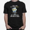 Owl I May Look Like Im Doing Nothing But In My Head Im Quite Busy Unisex T-Shirt