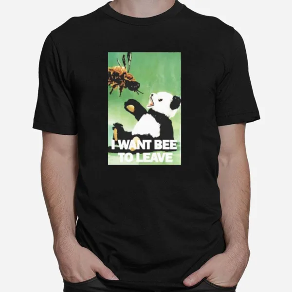 Panda I Want Bee To Leave Unisex T-Shirt