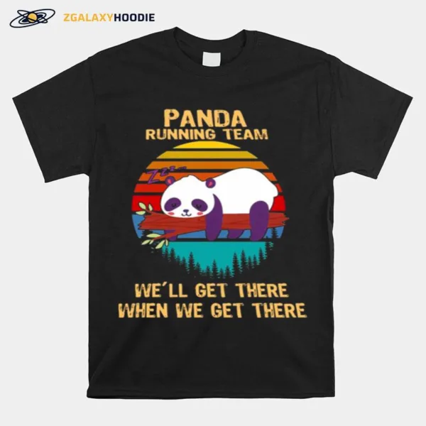 Panda Running Team Well Get There When We Get There Vintage Unisex T-Shirt