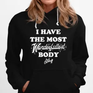 Paul Orndorff I Have The Most Wonderfullest Body Unisex T-Shirt