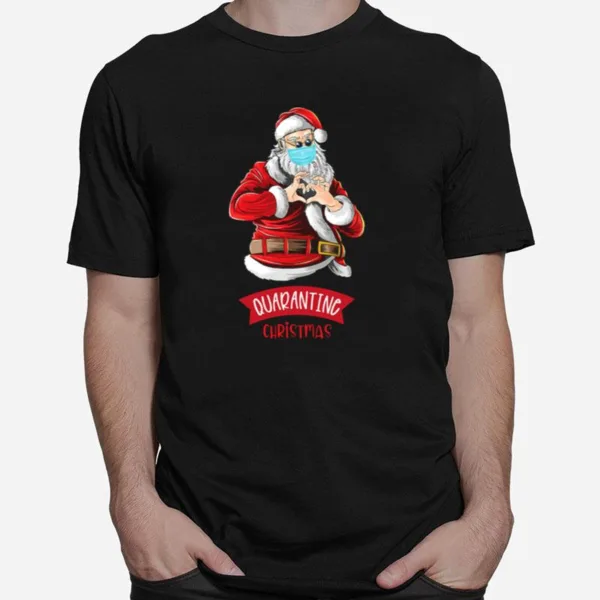 Peace Love Quarantine Christmas Santa Face Mask Xmas Unisex T-Shirt