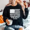 People Are Learning To Die With It Joe Biden American Flag Unisex T-Shirt