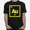 Periodic Table Of Elements 79 Au Gold 196.967 Unisex T-Shirt