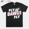 Philadelphia Eagles And Georgia Bulldogs Fly Dawgs Fly Unisex T-Shirt