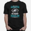 Philadelphia Eagles I May Live In Missouri But My Heart Beats For The Eagles Fly Eagles Fly Unisex T-Shirt