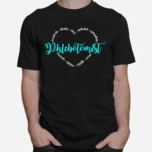 Phlebotomist Heart Nurse Idea Unisex T-Shirt