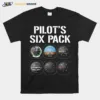 Pilots Six Pack Funny Pilot Aviation Flying Unisex T-Shirt