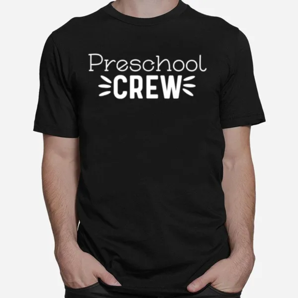 Preschool Crew Unisex T-Shirt