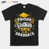 Proud Father Of The Graduate Unisex T-Shirt
