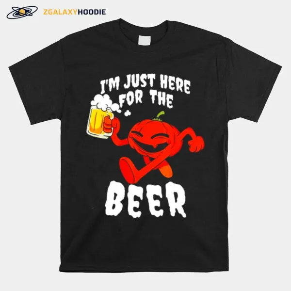 Pumpkin I? Just Here For The Beer Halloween Unisex T-Shirt