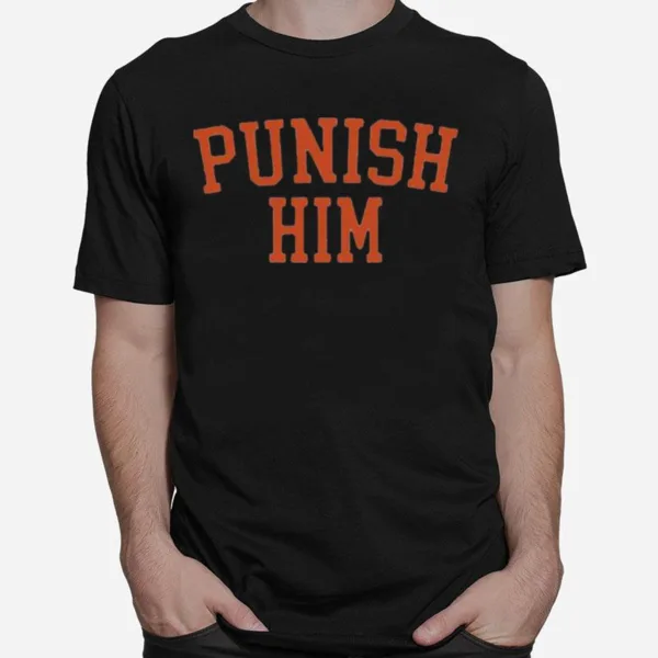 Punish Him Phoebe Bridgers Unisex T-Shirt