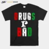 Quote Drugs Are Bad Mr Mackey Mkay Retro Unisex T-Shirt