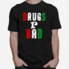 Quote Drugs Are Bad Mr Mackey Mkay Retro Unisex T-Shirt