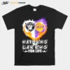 Raiders And Los Angeles Lakers For Life Logo Team Football In My Heart Unisex T-Shirt