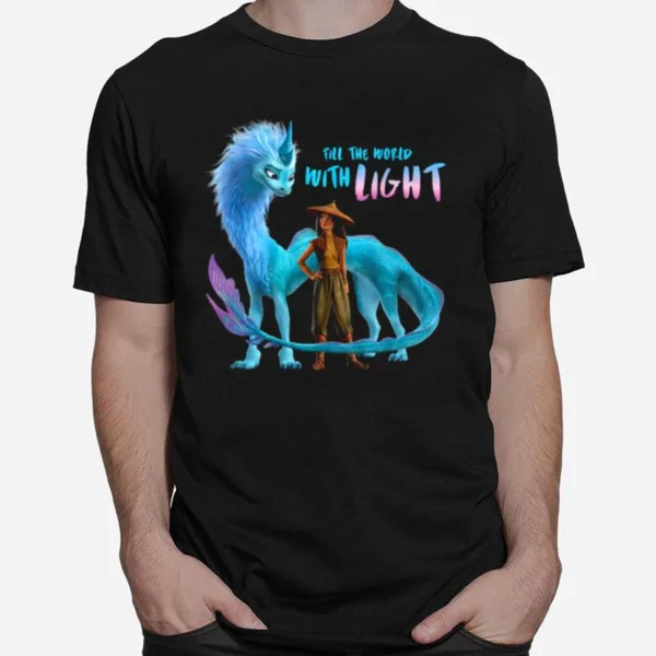 Raya And The Last Dragon Fill The World With Light Disney Unisex T-Shirt