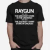Raygun Second Best In Chicago Unisex T-Shirt