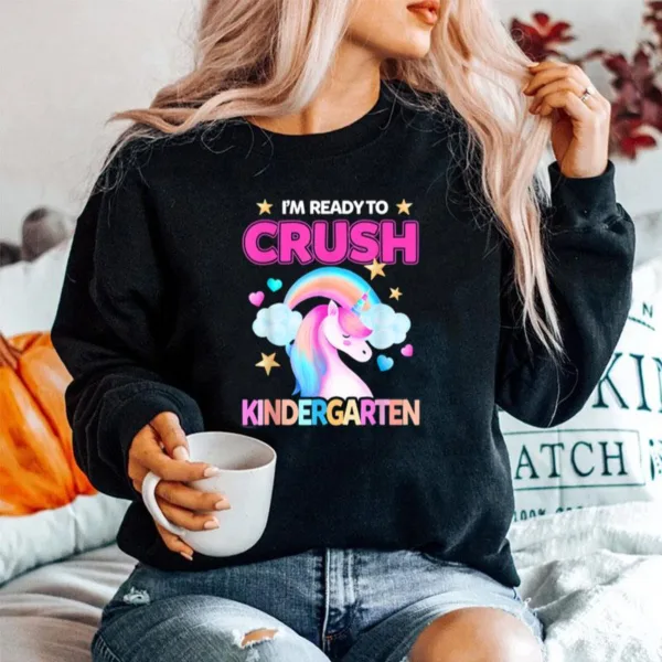 Ready To Crush Kindergarten Unicorn Back To School Girls Unisex T-Shirt