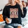 Real Girls Love Sports Smart Girls Love Marathon Unisex T-Shirt