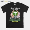 Real Women Love Soccer Smart Women Love The Portland Timbers Signatures Unisex T-Shirt