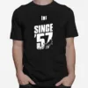 Rebuilding Since 57 Again Unisex T-Shirt