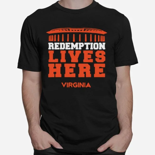 Redemption Lives Here Virginia Unisex T-Shirt