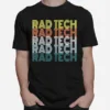 Retro Radiology Technician Xray Tech Rad Tech Unisex T-Shirt