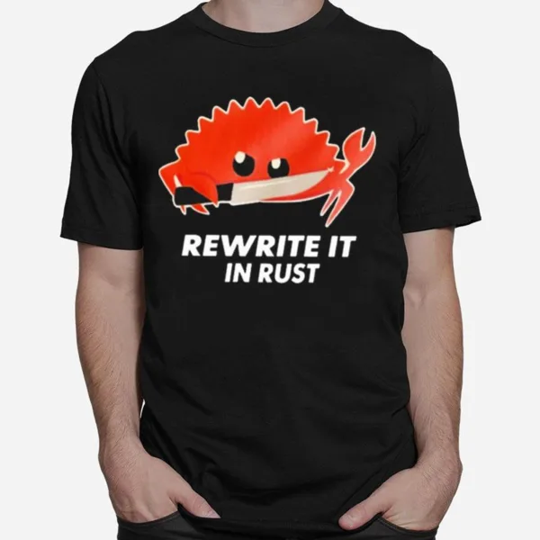 Rewrite It In Rust Unisex T-Shirt