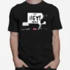 Rj City Hey Ew On Air Aew Unisex T-Shirt