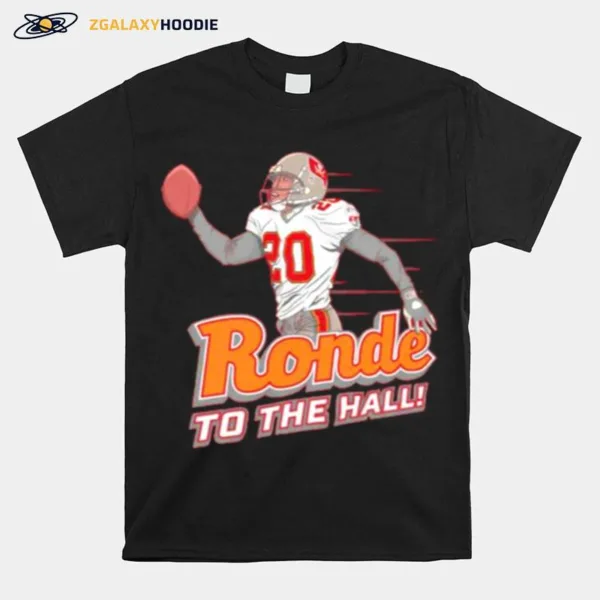 Ronde To The Hall Ronde Barber Tampa Bay Buccaneers Unisex T-Shirt