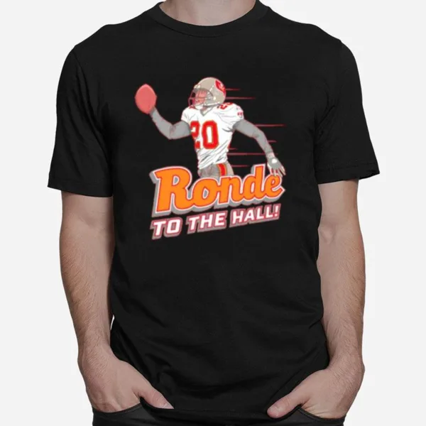 Ronde To The Hall Ronde Barber Tampa Bay Buccaneers Unisex T-Shirt