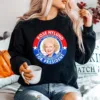 Rose Nylund For President The Pride Of Saint Olaf Unisex T-Shirt