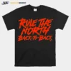 Rule The North Back To Back Unisex T-Shirt