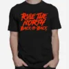 Rule The North Back To Back Unisex T-Shirt