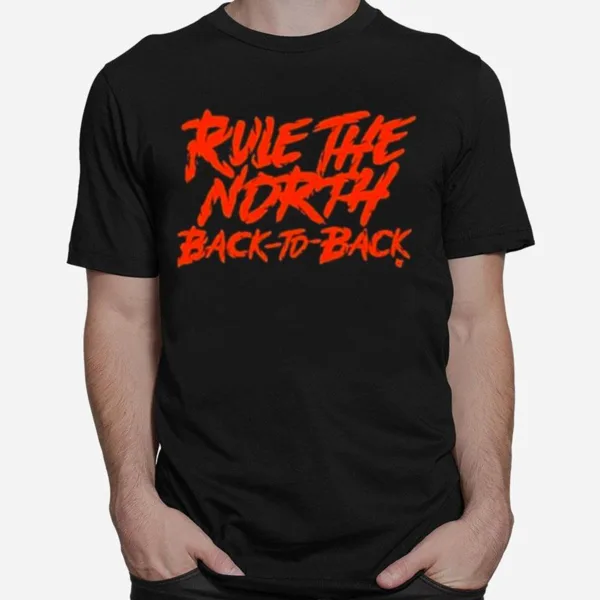 Rule The North Back To Back Unisex T-Shirt