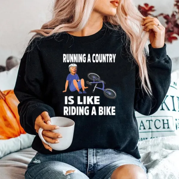 Running The Country Is Like Riding A Bike T B0B511K19Q Unisex T-Shirt