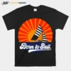 Sailing Born To Sail Vintage Unisex T-Shirt