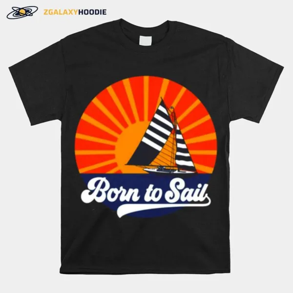 Sailing Born To Sail Vintage Unisex T-Shirt